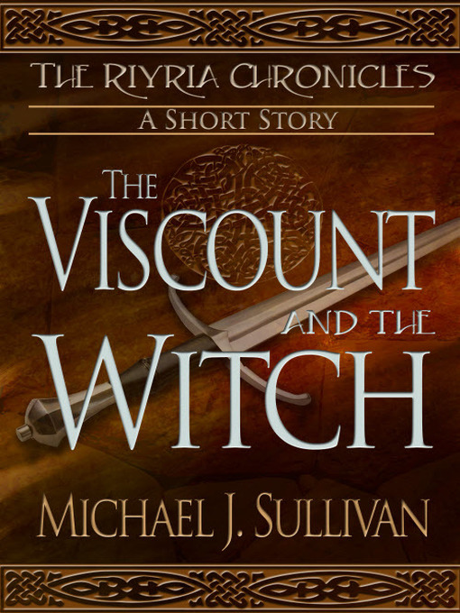 Title details for The Viscount and the Witch by Michael J. Sullivan - Available